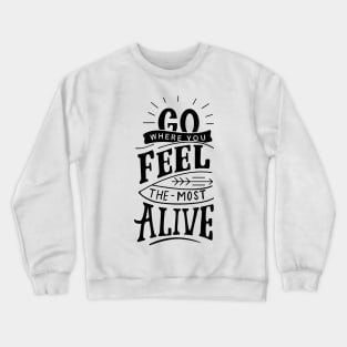 Feel Alive black Crewneck Sweatshirt